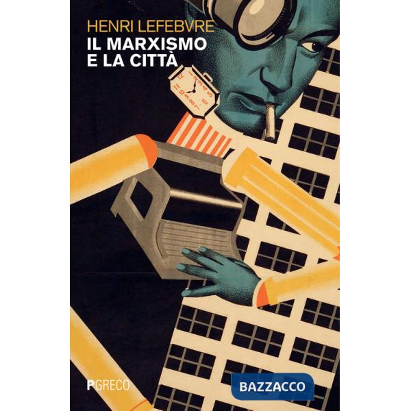 Marxismo e la città (Il)