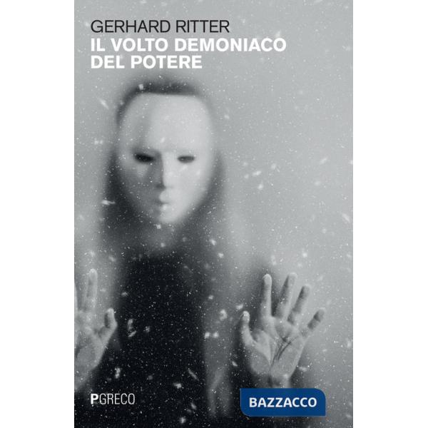 Volto demoniaco del potere (Il)