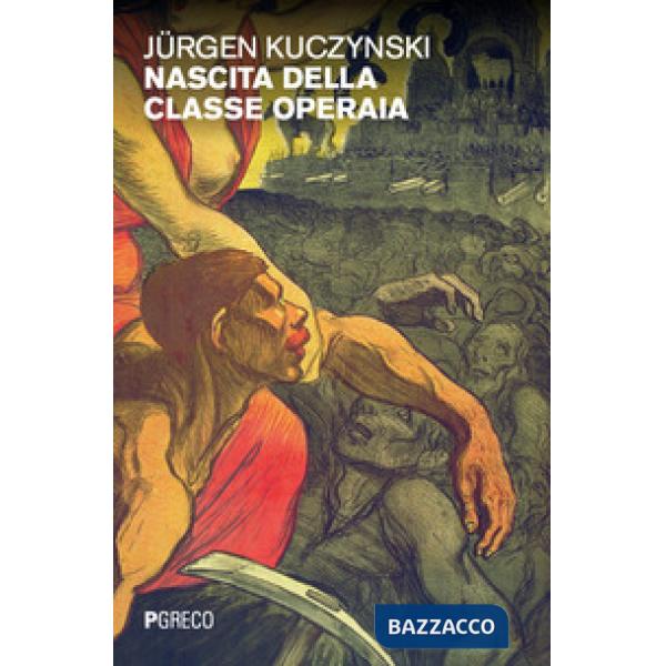Nascita della classe operaia