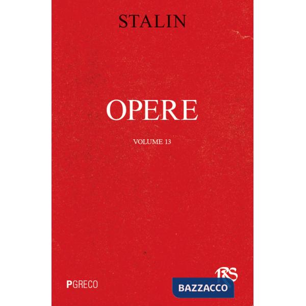Opere. Vol. 13: Luglio 1930-gennaio 1934