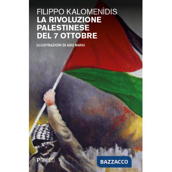Rivoluzione palestinese del 7 ottobre (La)