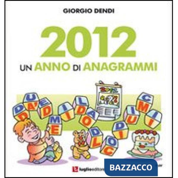 2012. Un anno di anagrammi