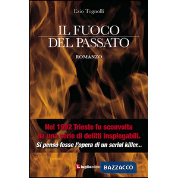 Fuoco del passato (Il)