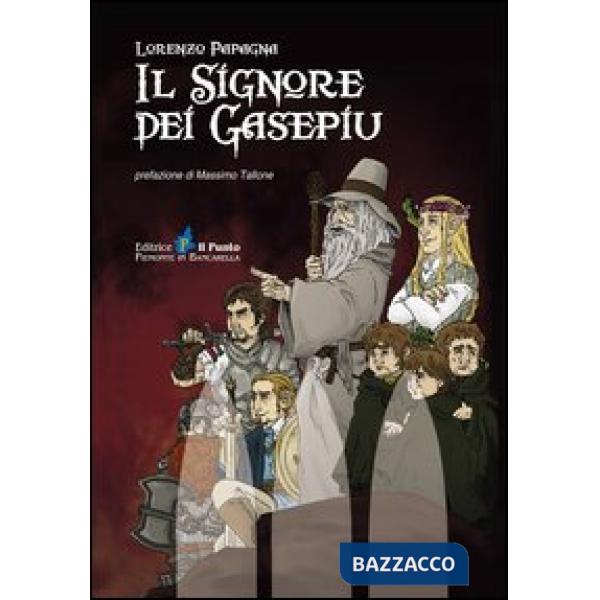 Signore dei Gasepiu (Il)