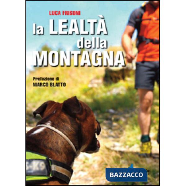 Lealtà della montagna (La)