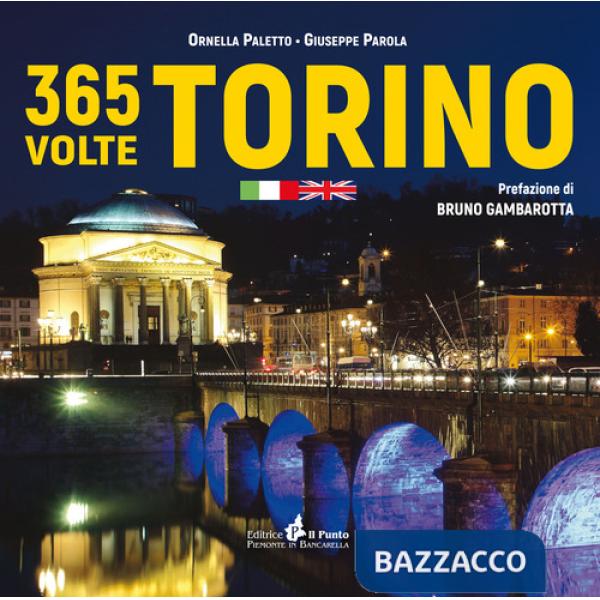 365 volte Torino. Ediz. italiana e inglese