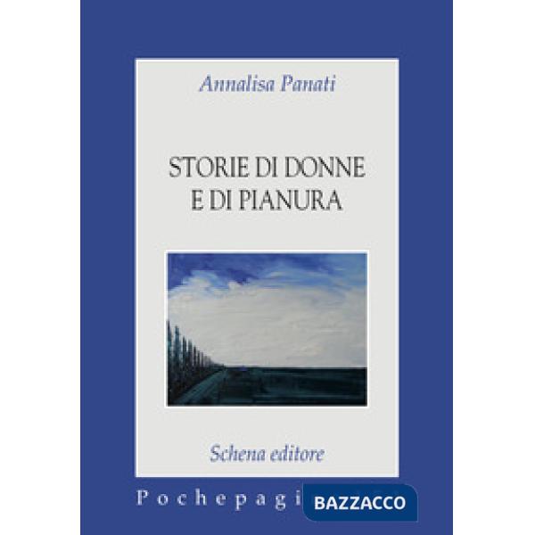 Storie di donne e di pianura