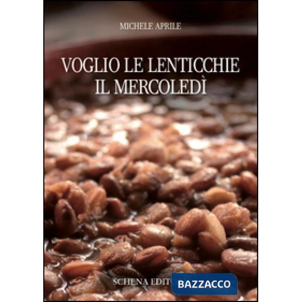 Voglio le lenticchie il mercoledì