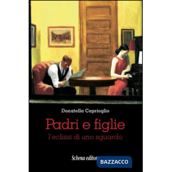 Padri e figlie. L'eclissi di uno sguardo