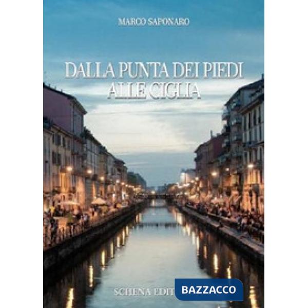 Dalla punta dei piedi alle ciglia