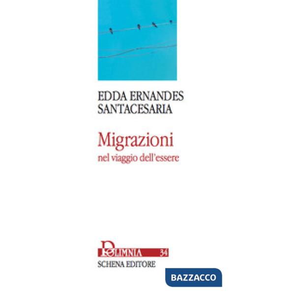 Migrazioni nel viaggio dell'essere
