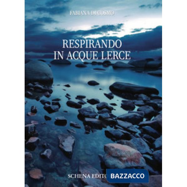 Respirando in acque lerce