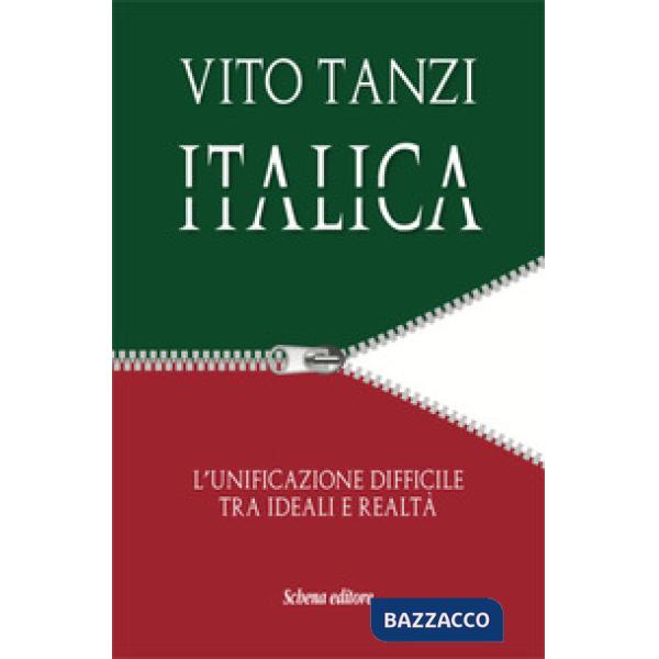 Italica. L'unificazione difficile tra ideali e realtà