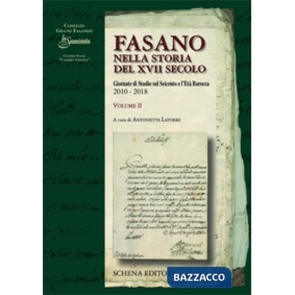 Fasano nella storia del XVII secolo. Giornate di Studio sul Seicento e l'età bar