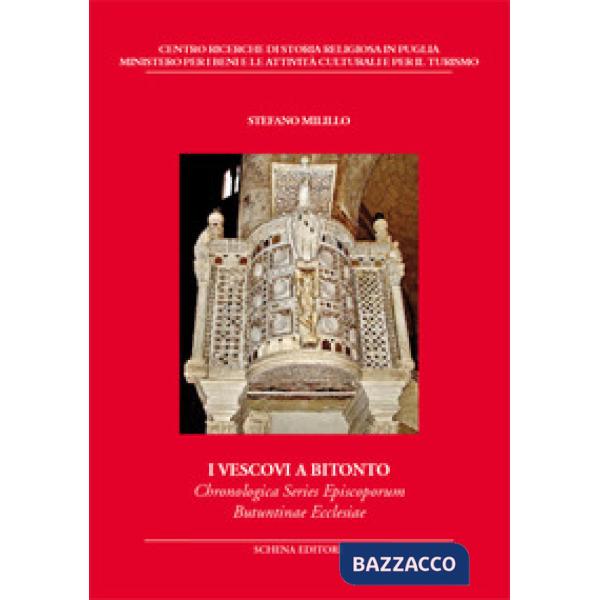 Vescovi a Bitonto. Chronologica Series Episcoporum Butuntinae Ecclesiae (I)