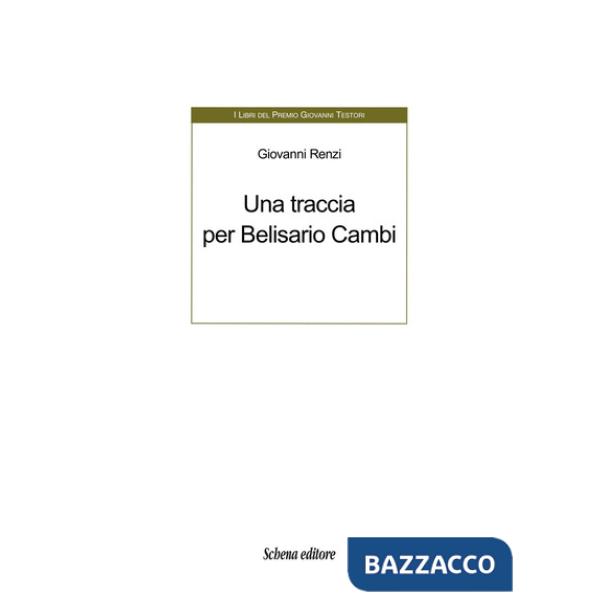 Traccia per Belisario Cambi (Una)