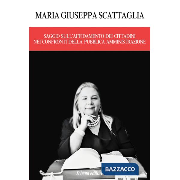 Saggio sull'affidamento dei cittadini nei confronti della pubblica amministrazione