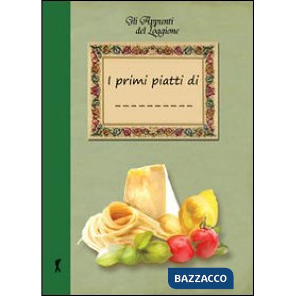 Miei primi piatti (I)