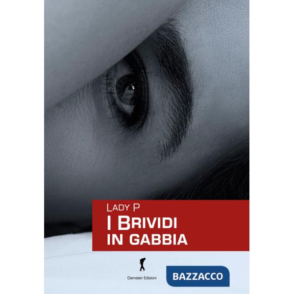 Brividi in gabbia (I)