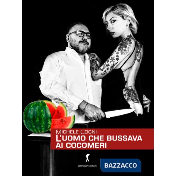 Uomo che bussava ai cocomeri (L')