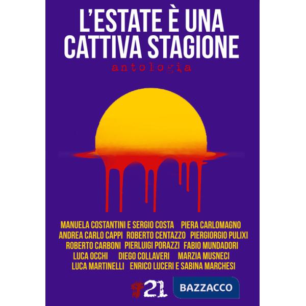 Estate è una cattiva stagione (L')