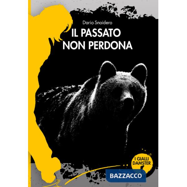 Passato non perdona (Il)