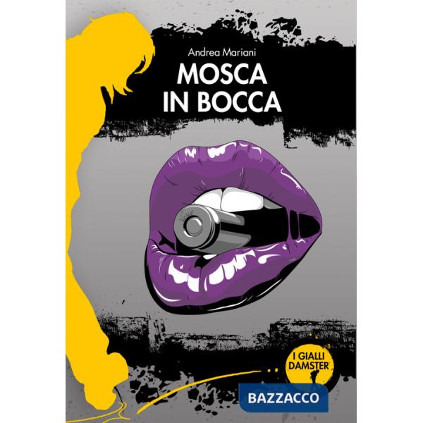 Mosca in bocca