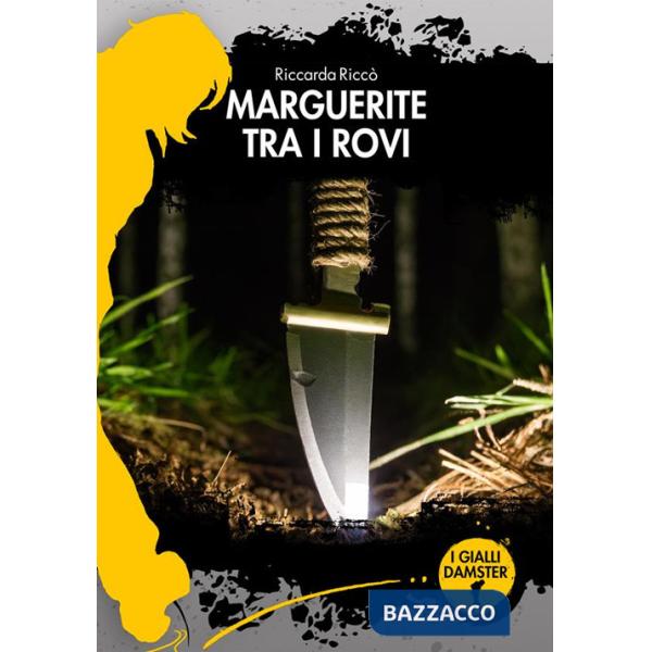 Marguerite tra i rovi
