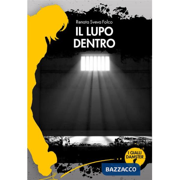 Lupo dentro (Il)