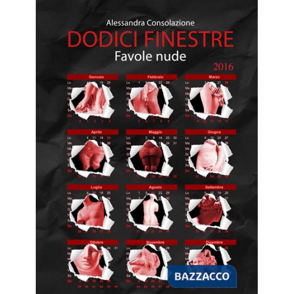 Dodici finestre. Favole nude