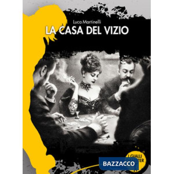 Casa del vizio (La)
