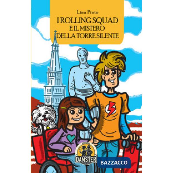 Rolling Squad e il mistero della torre silente (I)