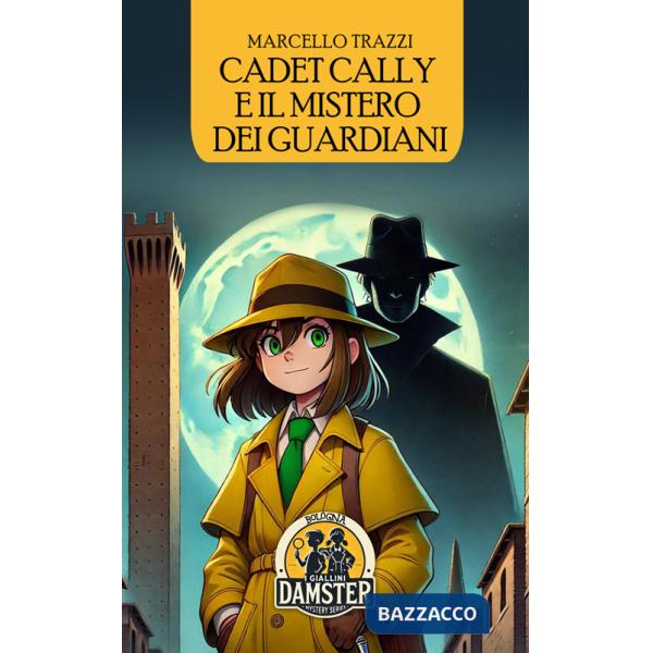 Cadet Cally e il mistero dei guardiani