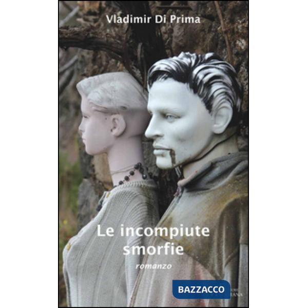 Incompiute smorfie (Le)