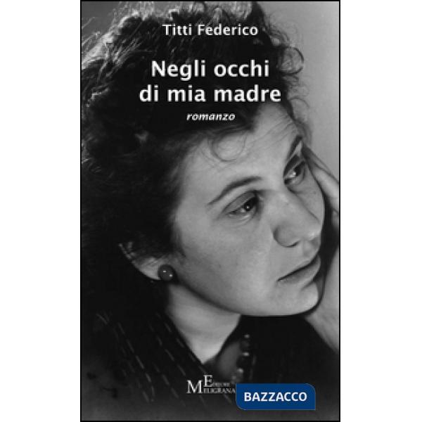 Negli occhi di mia madre