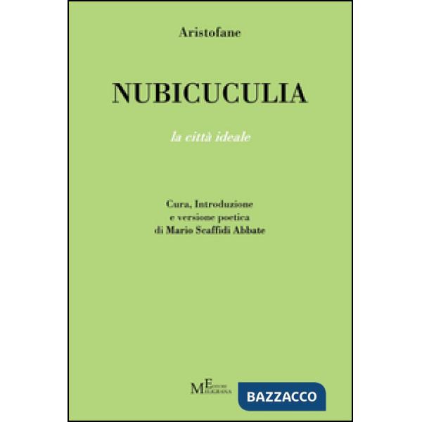 Nubicuculia. La città ideale