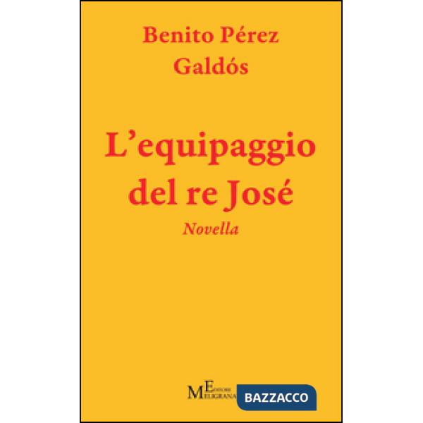 Equipaggio del re Josè (L')