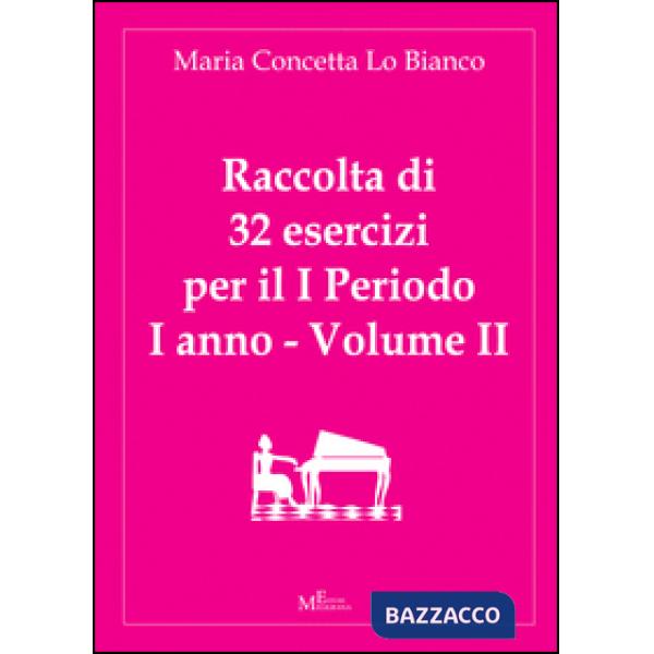 Raccolta di 32 esercizi per il 1° periodo del 1° anno. Vol. 2