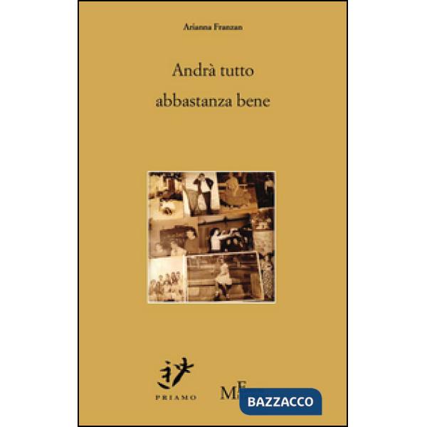 Andrà tutto abbastanza bene