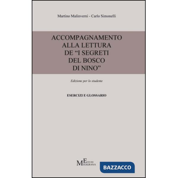 Accompagnamento alla lettura de «I segreti del bosco di Nino». Edizione per lo s