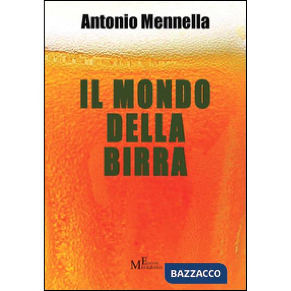 Mondo della birra (Il)