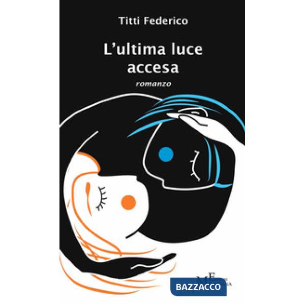 Ultima luce accesa (L')