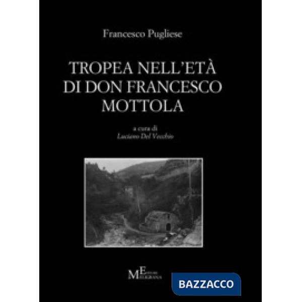Tropea nell'età di don Francesco Mottola