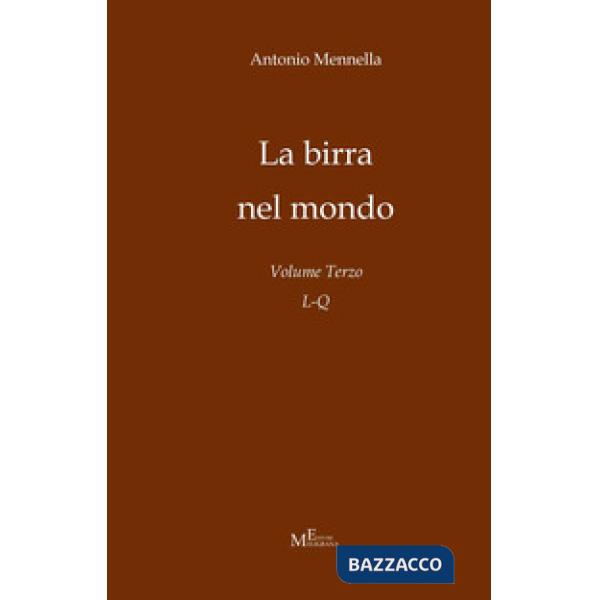 Birra nel mondo (La). Vol. 3: L-Q