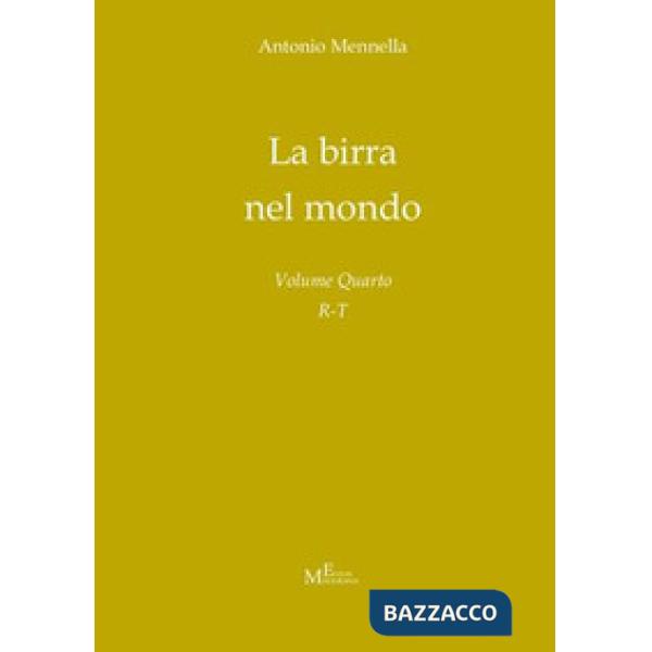 Birra nel mondo (La). Vol. 4: R-T