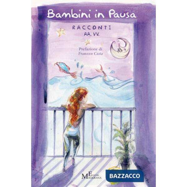 Bambini in pausa. Racconti