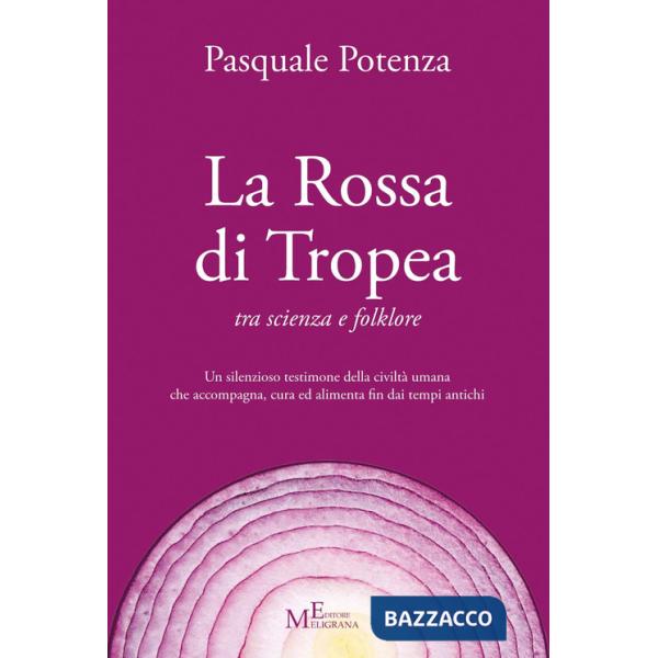 Rossa di Tropea tra scienza e folklore (La)