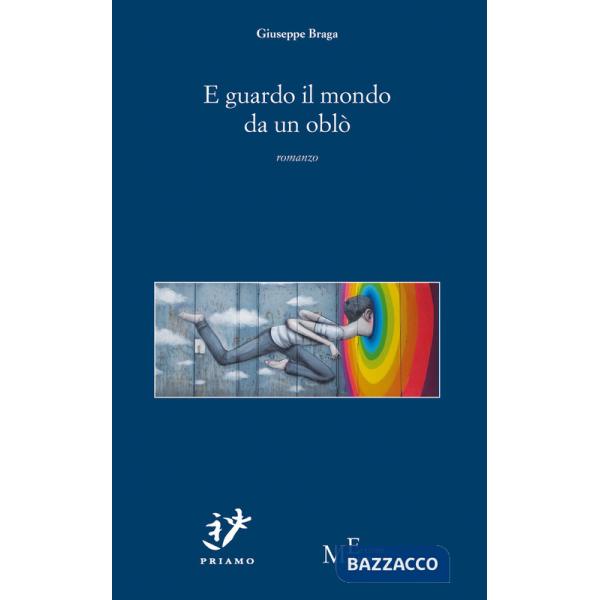 E guardo il mondo da un oblò