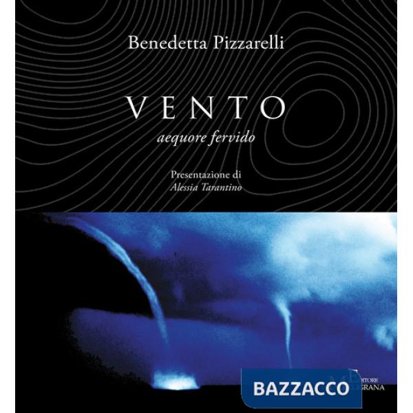 Vento. Aequore fervido