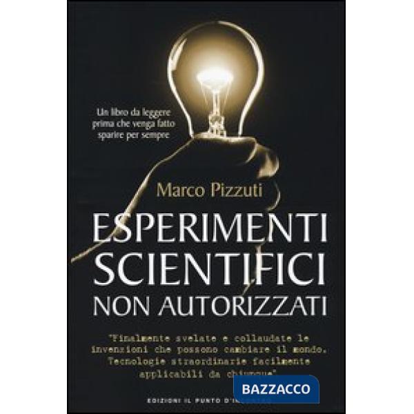 Esperimenti scientifici non autorizzati